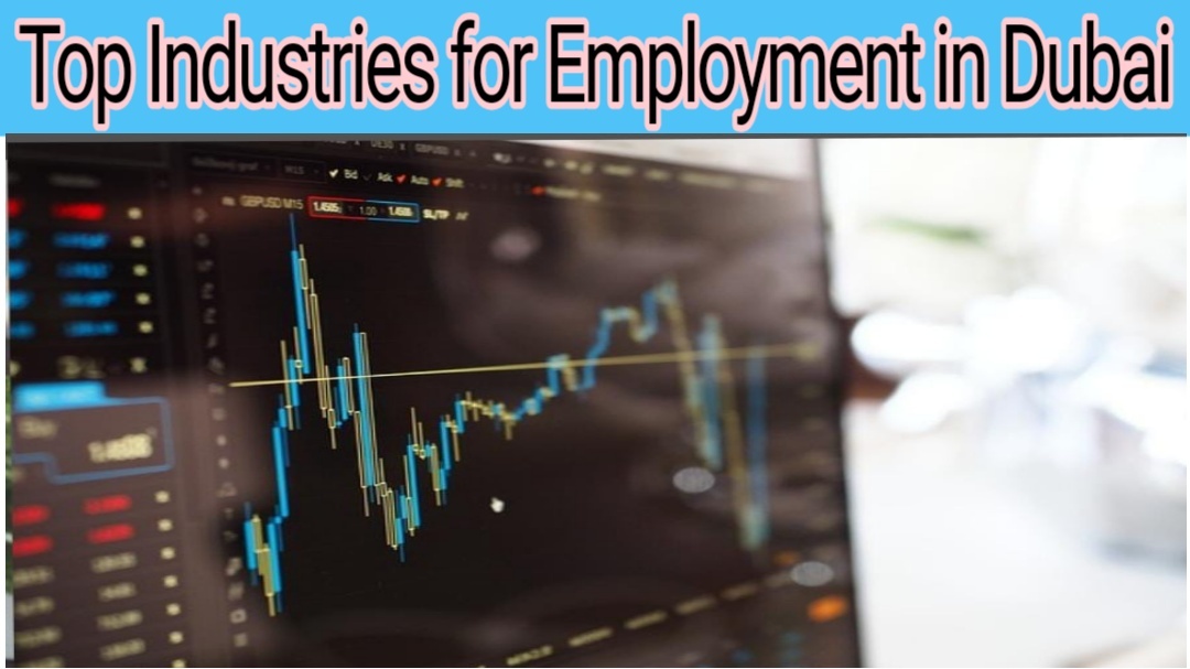 Top Industries for Employment in Dubai